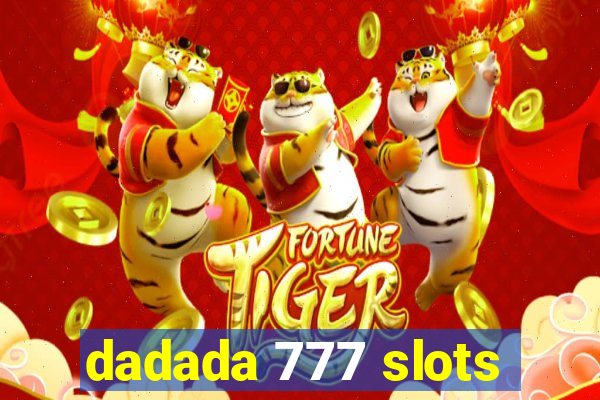 dadada 777 slots